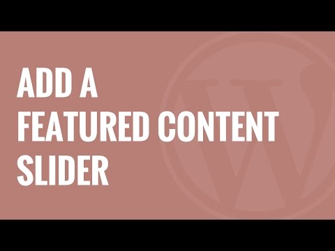 How to Add a Featured Content Slider in WordPress