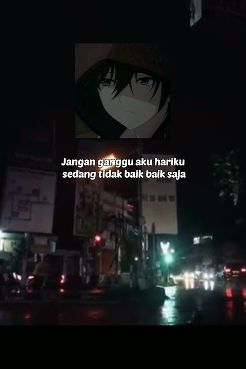 story Sad anime cocok buat sw wa #stroywa #katakataanime #quotes #quotesanime #katakatawa