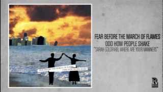 Fear Before the March of Flames - Sarah Goldfarb, Where Are Your Manners (2004)
