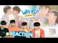 EP.13 Reaction! WHY R U The Series | เพราะรักใช่เปล่า #หนังหน้าโรงxWHYRUTheSeries