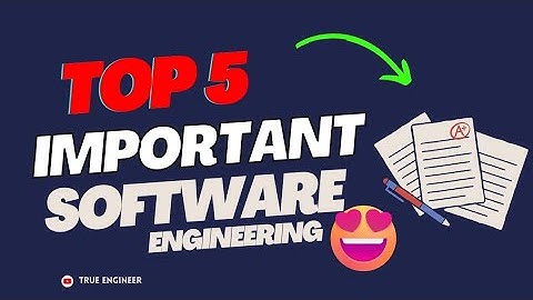Software Engineering Top 5 Important Questions | True Engineer