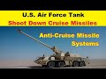 U.S. Air Force to Build and Test a Prototype Self-Propelled Gun to &quot;Shoot Down Cruise Missiles&quot;