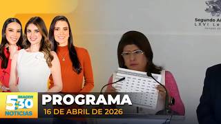 Imagen Noticias 5:30 | Programa completo 16 de abril de 2026