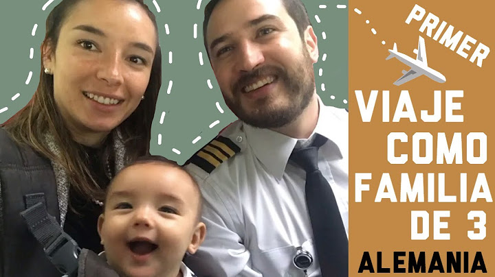 PRIMER VIAJE A ALEMANIA COMO FAMILIA DE 3 con nuestro bebé de 6 meses de edad