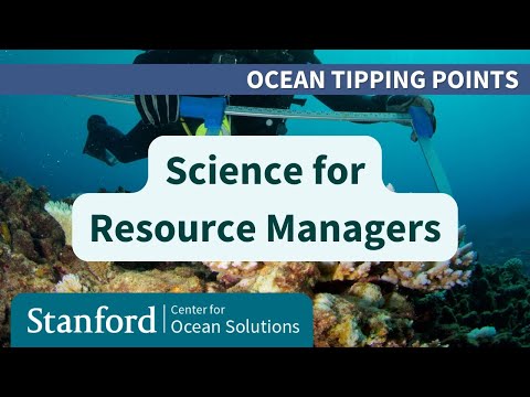 Ocean Tipping Points: Science for Resource Managers