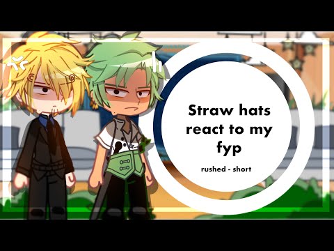 straw hats react to my fyp [] zosan [] 1/1 [] op gacha [] suki