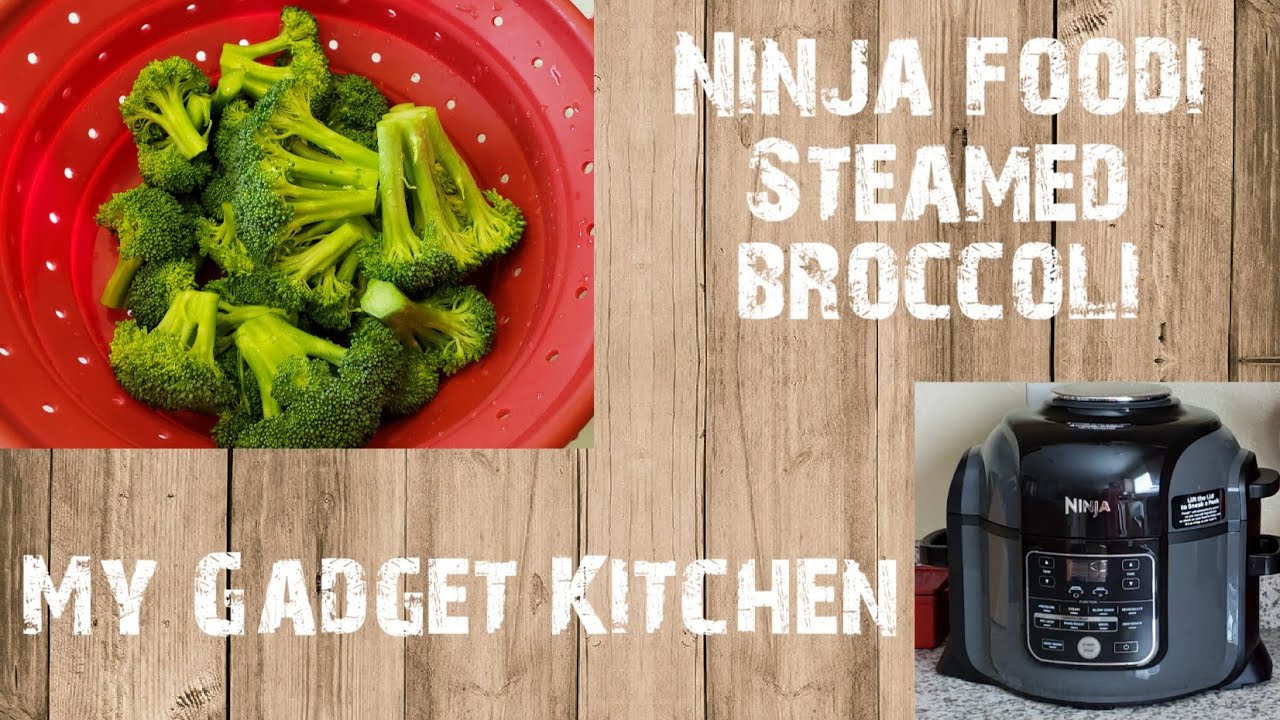 Ninja Foodi steamed broccoli (from fresh or frozen) - The Top Meal