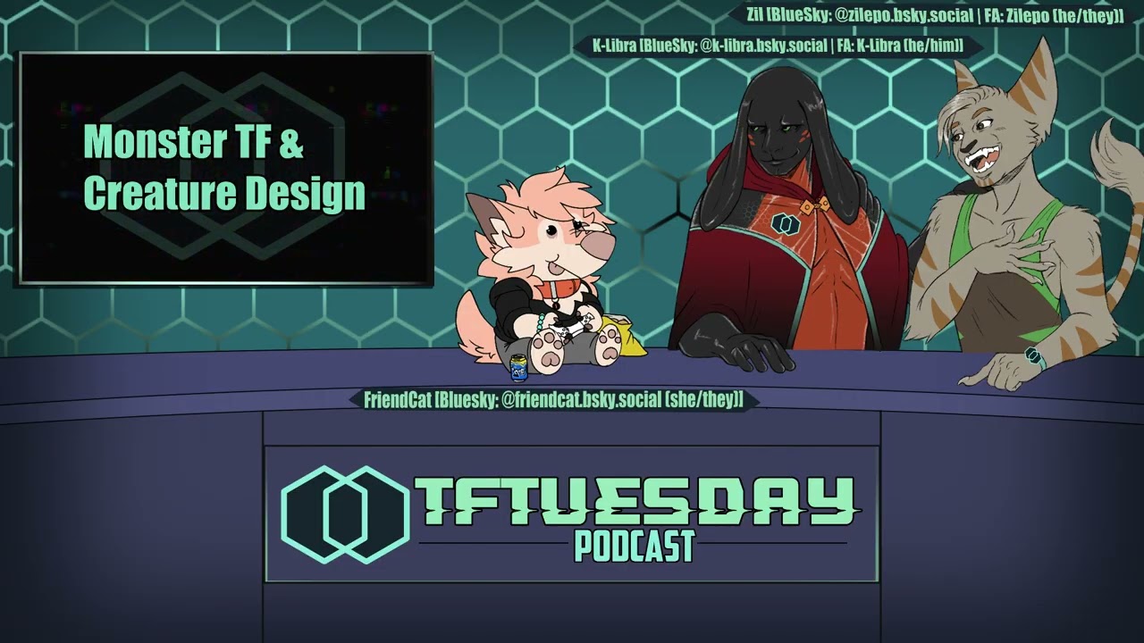 TFTuesday Podcast - Season 8, Ep 9 - Let Monsters Be Monsters (ft. FriendCat)