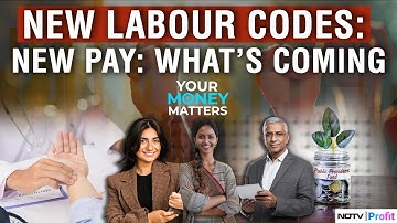 PF, Gratuity, Health Checkups: What New Labour Codes Mean For You | Your Money Matters