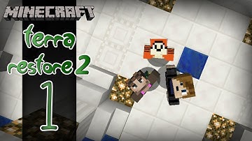 Minecraft CTM Map: Terra Restore 2 | 1 | It Begins Again...