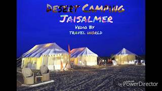Jaisalmer Desert Camping Rajasthan | By Travel World |