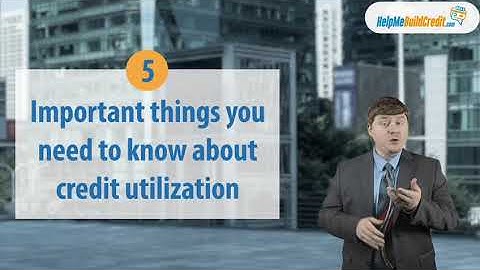 Credit Utilization: 5 Important Things You Need To Know