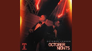 Don't Waste Your Time - October London