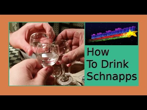 Video: How To Drink Schnapps