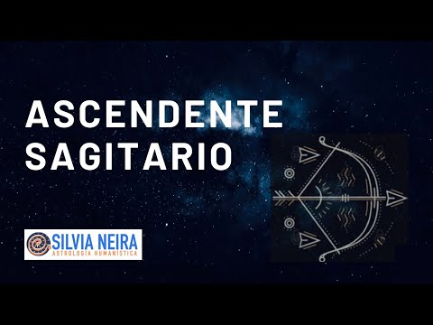 Ascendente SAGITARIO en la Carta Natal - Silvia Neira