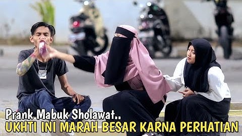PRANK MABUK SHOLAWAT ❗ KARENA PERHATIAN UKHTI INI SAMPE MARAH