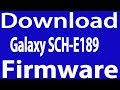 Download Samsung Galaxy SM-SCH-E189 Stock Firmware ( Flash File )