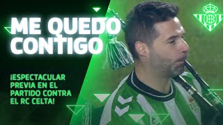 ¡'Me quedo contigo' como nunca la habías escuchado! 🎼🔥 | Real BETIS Balompié