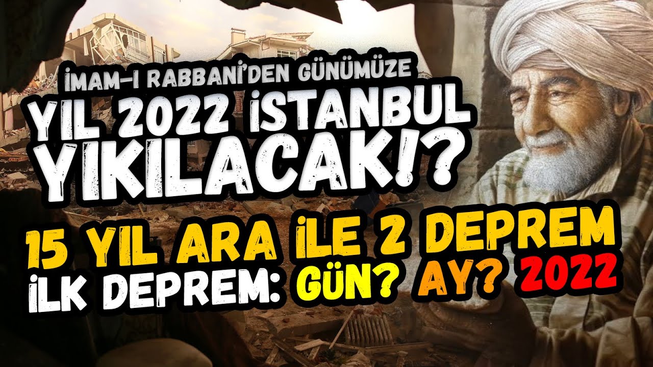 2022'DE İSTANBUL'DA NE OLACAK? İmam-ı Rabbani İstanbul kehaneti
