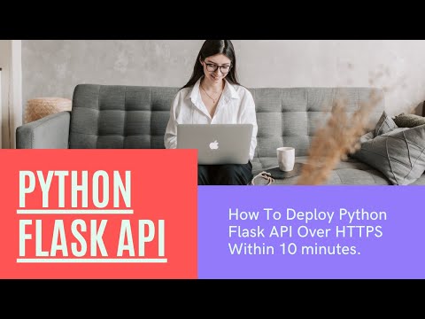 How To Create and Deploy Python API Over HTTPS within 10 minutes