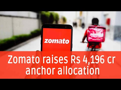Zomato raised Rs 4,196 cr ahead of its IPO