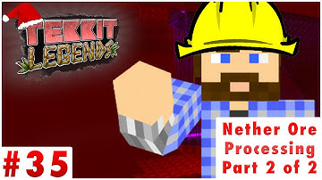 Nether Ore Processing (2/2) | Tekkit Legends | #35