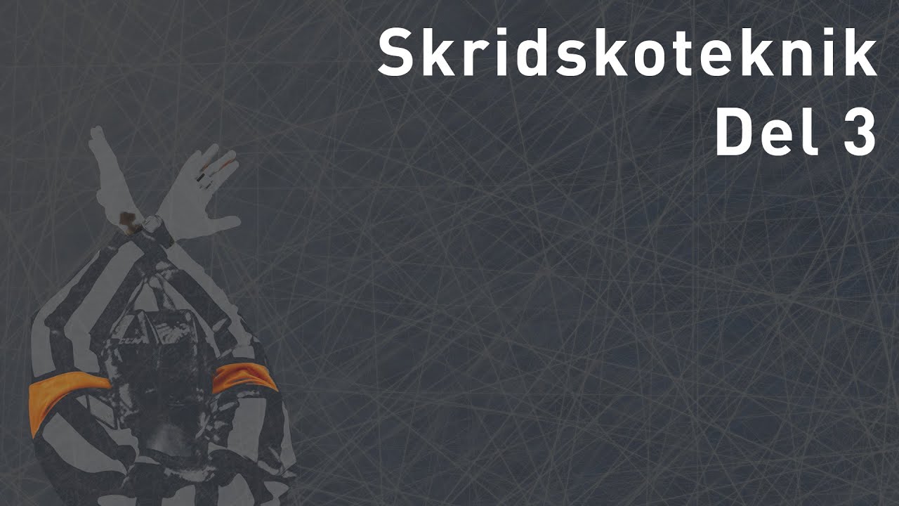 Skridskoteknik Del 3