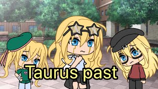 Taurus past (Episode 2 of zodiac past)