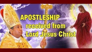 Sacred Apostleship received from Lord Jesus Christ Himself | Holy Apostle Rohan Lalith Aponso
