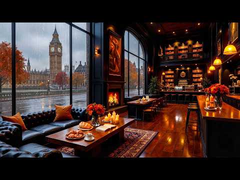 Cozy London Cafe Ambience on Rainy Autumn Day 🍂 Relaxing Jazz Piano & Crackling Fireplace for Sleep