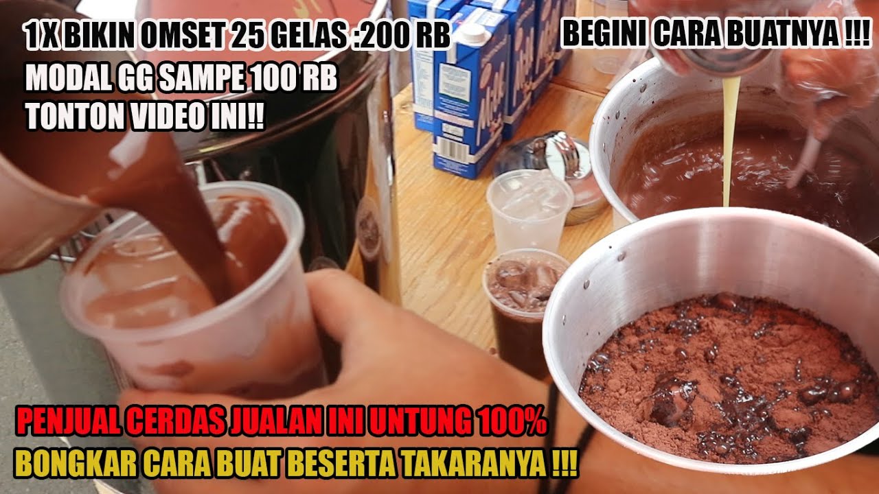 PENJUAL CERDAS JUALAN INI UNTUNG 100 PERSEN !!! DI KASIH TAU RESEP JUAL ES COKLAT VIRAL ...