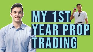 My First Year Day Trading at a Prop Firm (4 Ways I Found Success)