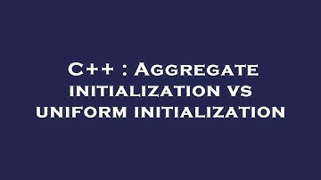 C++ : Aggregate initialization vs uniform initialization