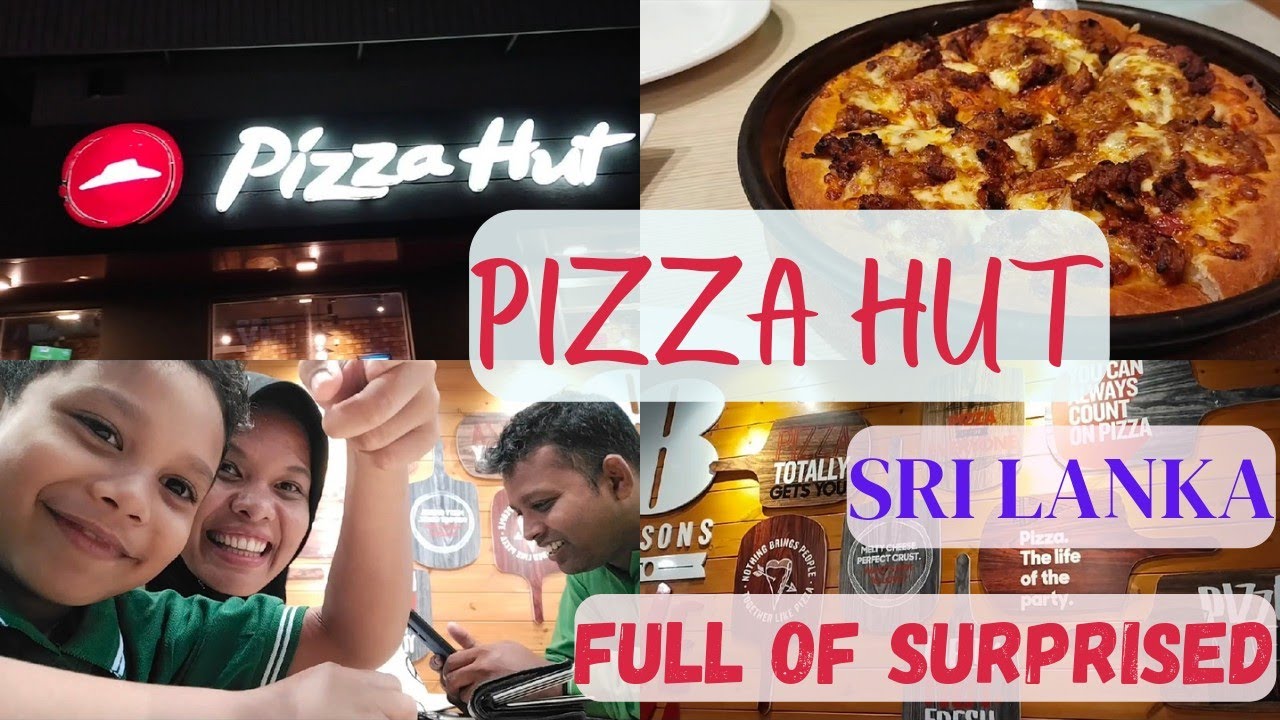 PIZZA HUT SRI LANKA FOOD REVIEW BATTICALOA Sri Lankan Food YouTube