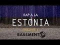 Rap  la estonia ii  bassment fm