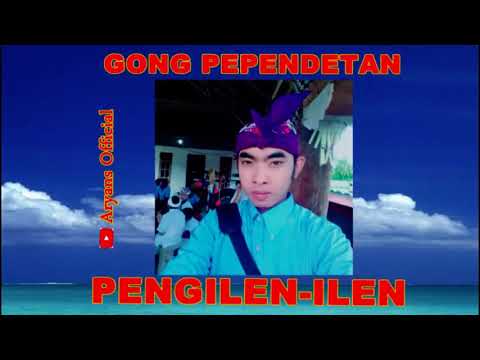 GONG PENDET PENGILEN ILEN / Aryans Official
