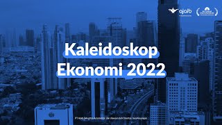Kaleidoskop Ekonomi 2022