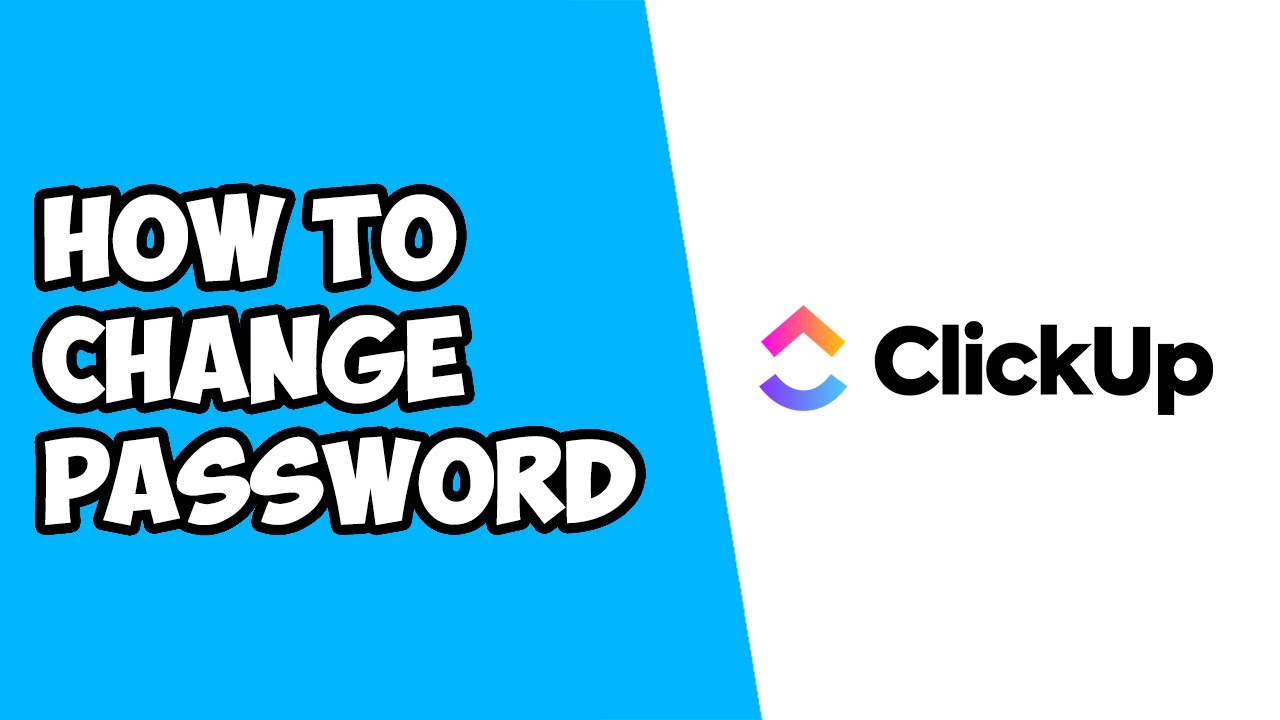 How To Change Password on ClickUp