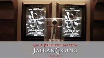 Gala Premiere JAILANGKUNG 19 Juni 2017 @ XXI Plasa Senayan