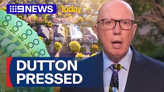 Dutton responds to criticism over property portfolio | 9 News Australia