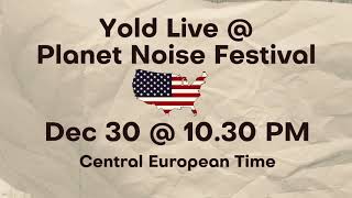 Yold Live @ Planet Noise Festival 🇺🇸