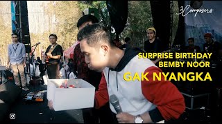 SURPRISE ULTAH BEMBY NOOR!!!