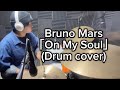 【叩いてみた】Bruno Mars - On My Soul(Drum cover)