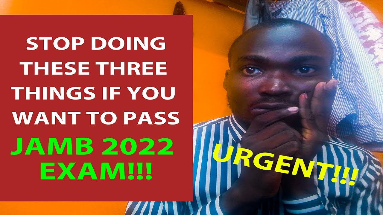 How to pass JAMB 2022 and score 300+ (Very Important) YouTube