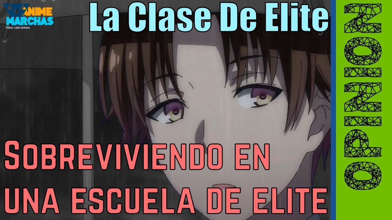 La clase de Elite | No es tan especial |Sin espoilers | YJSSnK