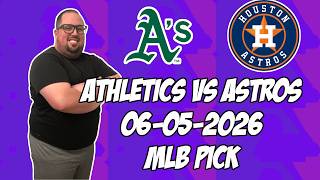 Oakland Athletics vs Houston Astros 26 MLB Pick Prediction MLB Betting Tips