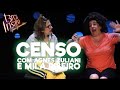 CENSO - Com Agnes Zuliani e Mila RIbeiro - TERÇA INSANA 18 ANOS ESPECIAL