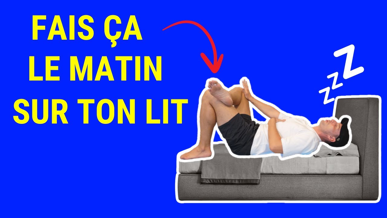 Bas du dos : routine de mobilité sur un lit