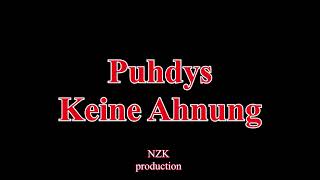 Puhdys - Keine Ahnung(Lyrics)