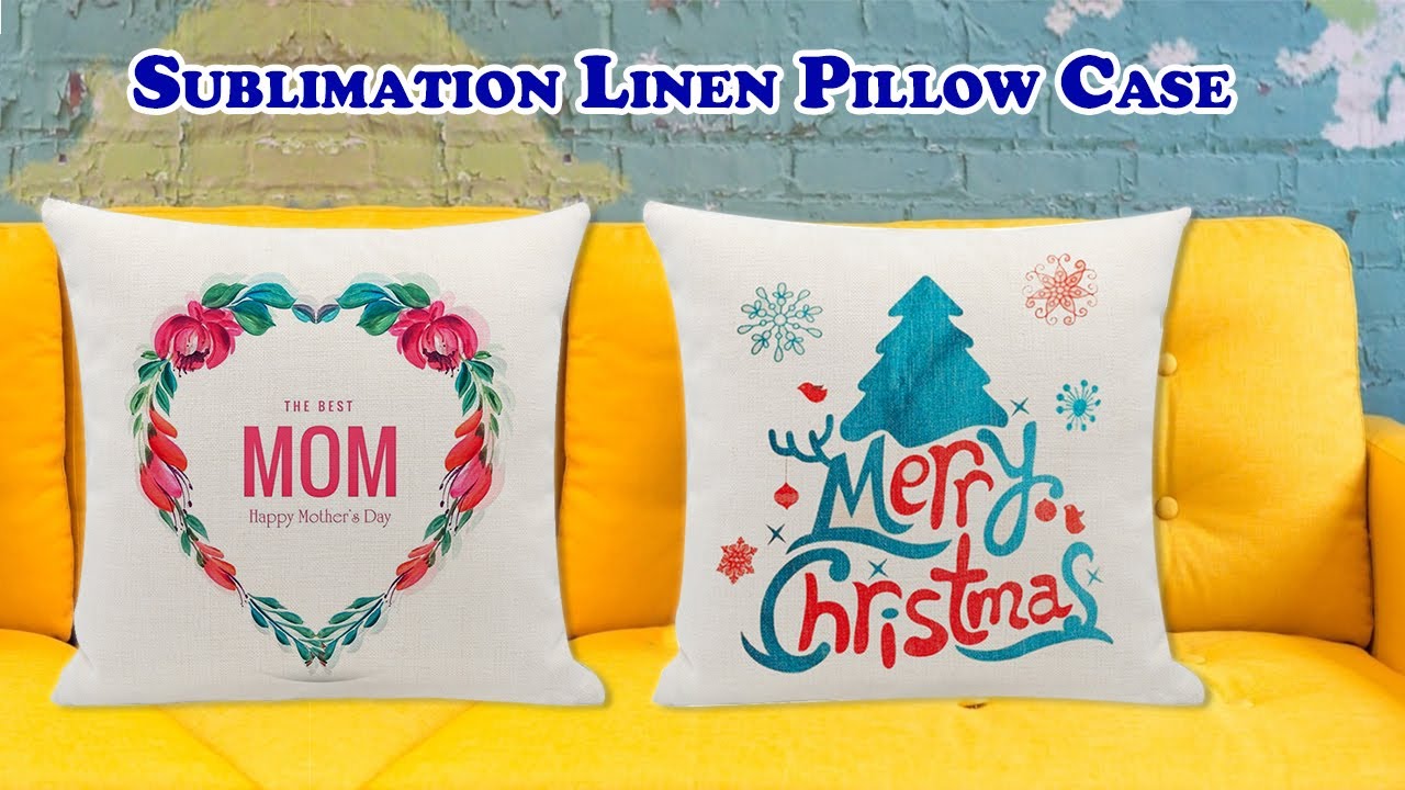 Sublimation Linen Pillow Case YouTube